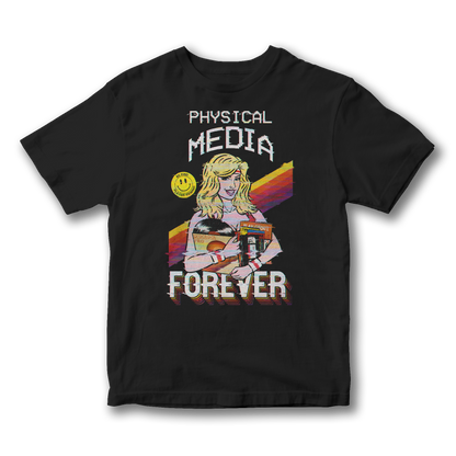 Physical Media Forever T-shirt (MTO)