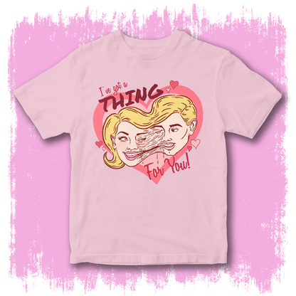 THING For You Unisex Pink T-shirt *PRE-ORDER*